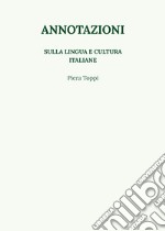 Annotazioni sulla lingua e cultura italiane