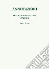 Annotazioni sulla lingua e cultura italiane libro di Toppi Piera