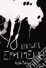 Incubi effimeri