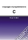 Linguaggio di programmazione C libro