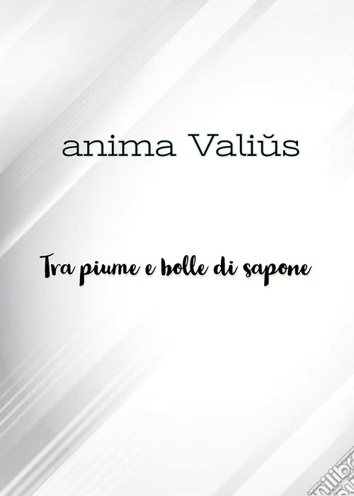 Tra piume e bolle di sapone