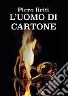 L'uomo di cartone libro