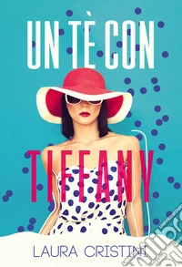 Un tè con Tiffany