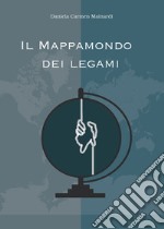 Il mappamondo dei legami libro