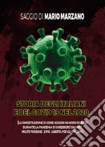 Storia degli italiani e del covid 19 nel 2020 libro