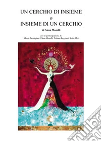 Un cerchio di insieme o insieme di un cerchio libro