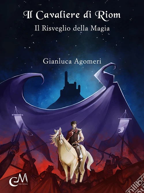 Il cavaliere di Riom. Il risveglio della magia