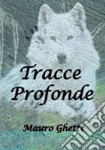 Tracce profonde libro