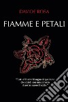 Fiamme e petali libro