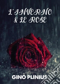 L'inverno e le rose