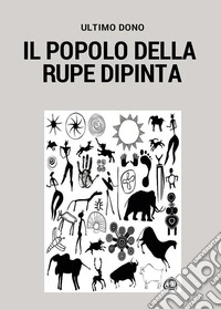 Il popolo della rupe dipinta