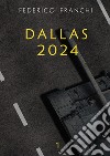 Dallas 2024 libro