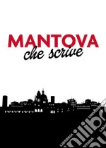 Mantova che scrive libro