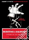 Burattinai e galoppini: i retroscena della politica locale libro