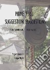 Prime suggestioni. First suggestions libro