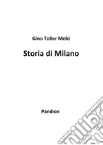 Storia di Milano libro