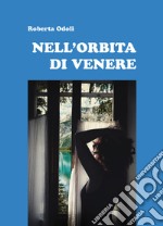 Nell'orbita di Venere libro