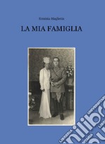 La mia famiglia