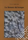 Le fessure del tempo libro