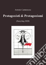 Protagonisti & Protagonismi (Restyling 2020) libro