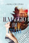 Il viaggio di Edith libro di Cristini Laura