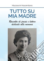 Tutto su mia madre libro