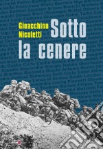 Sotto la cenere libro