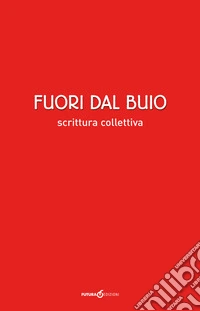 Fuori dal buio