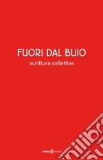 Fuori dal buio libro