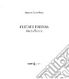 L'estate fredda. Poesie d'amore libro di Ponti Antonio Carlo