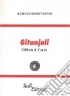 Gitanjali (Offerta di canti) libro