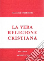 La vera religione cristiana libro