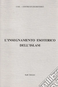 L'insegnamento esoterico dell'Islam