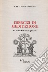 Esercizi di meditazione. Le basi dell'Alchimia spirituale libro di Centro studi esoterici (cur.)