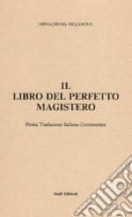 Il libro del perfetto magistero