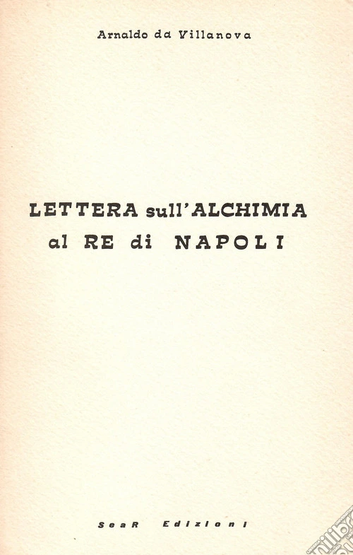 Lettera sull'alchimia al Re di Napoli