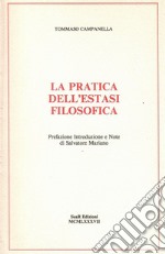 La pratica dell'estasi filosofica libro