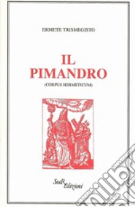 Il pimandro (Corpus hermeticum) libro