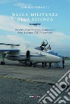 Dalla militanza alla scienza. Percorso di una vita vissuta intensamente. Anna, la scienza, l'M 55 Geophyica libro