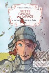 Sette favole per la pace. E una favola teatrale da Esopo. Ediz. per la scuola libro di Revoyera Mirko