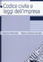 Codice civile e leggi dell'impresa libro