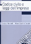 Codice civile e leggi dell'impresa libro