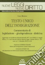 Testo unico dell'immigrazione. Commentario di legislazione, giurisprudenza, dottrina libro