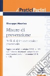 Misure di prevenzione. Profili di diritto sostanziale e processuale libro di Macrina Giuseppe