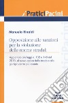 Opposizione alle sanzioni per la violazione delle norme stradali libro