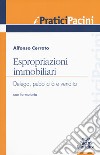 Espropriazioni immobiliari. Delega, pubblicità e vendita. Con formulario libro di Cerrato Alfonso