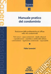 Manuale pratico del condominio