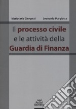 Il processo civile e le attività della Guardia di Finanza