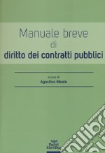 Manuale breve di diritto dei contratti pubblici