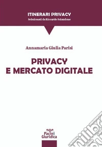 Privacy e mercato digitale
